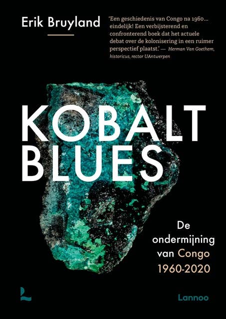 Kobalt blues: De ondermijning van Congo 1960-2020