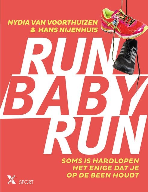 Run baby run: soms is hardlopen het enige dat je op de been houdt