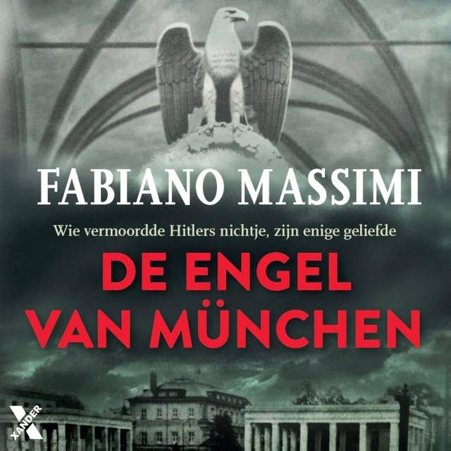 De engel van München: Wie vermoorde Hitlers nichtje, zijn enige geliefde
