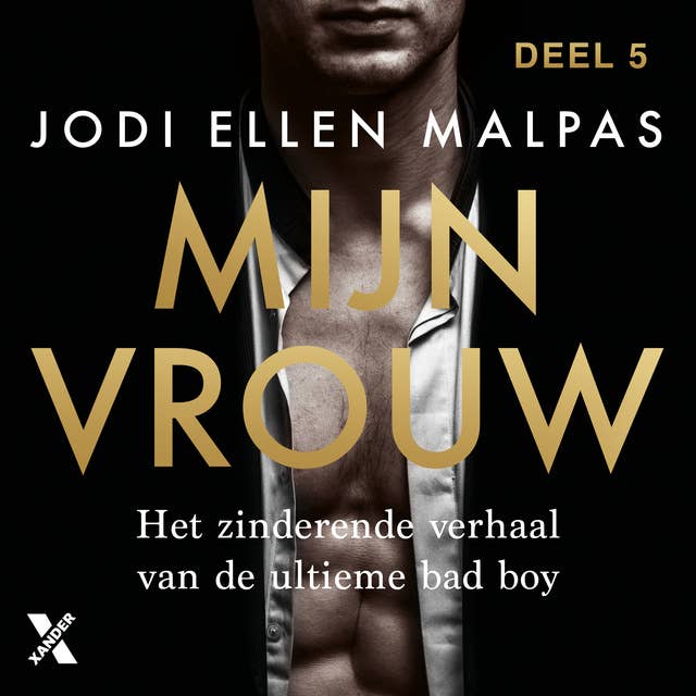 Mijn vrouw: Het zinderende verhaal van de ultieme bad boy