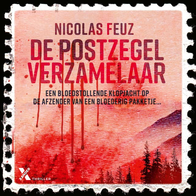 De postzegelverzamelaar: Een bloedstollende klopjacht op de afzender van een bloederig pakketje...