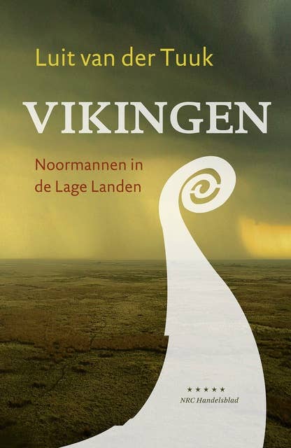 Vikingen: Noormannen in de Lage Landen