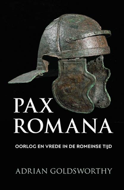 Pax Romana: oorlog en vrede in de Romeinse tijd