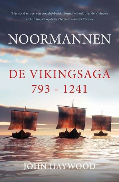 Noormannen: de Vikingsaga 793-1241