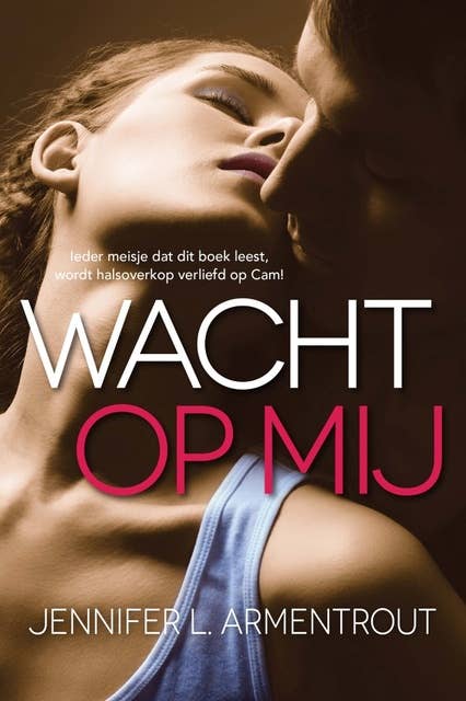 Wacht op mij