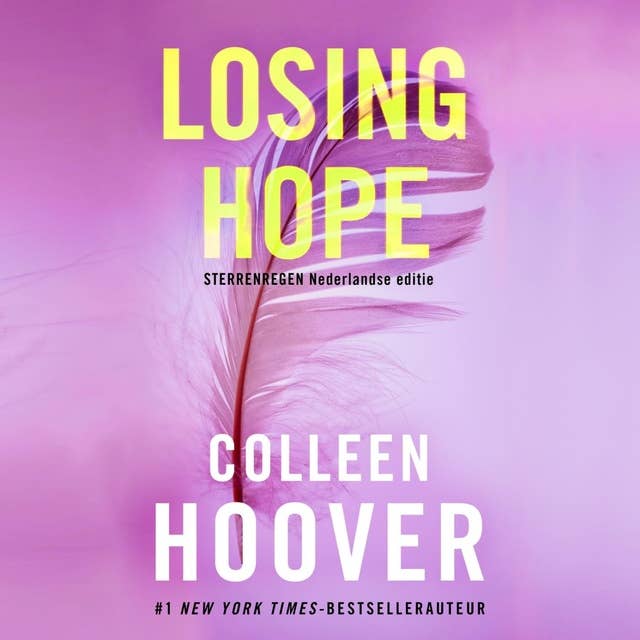 Losing Hope: Sterrenregen is de Nederlandse uitgave van Losing Hope