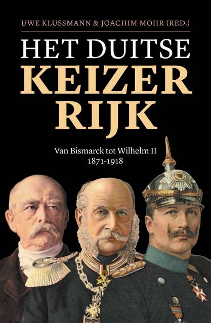 Het Duitse Keizerrijk: Van Bismarck tot Wilhelm II 1871-1918