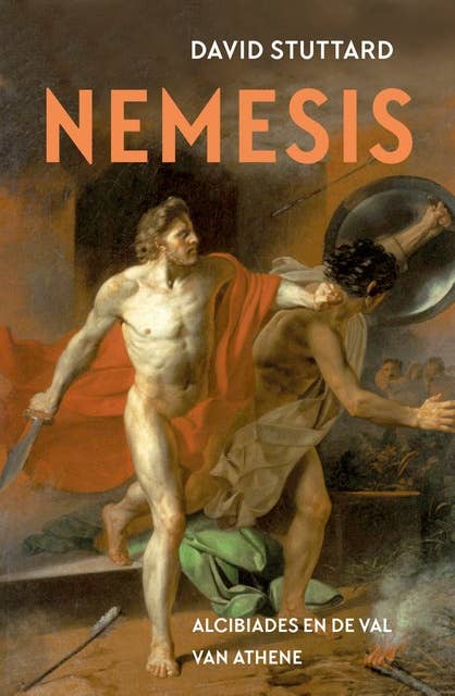 Nemesis: Alcibiades en de val van Athene