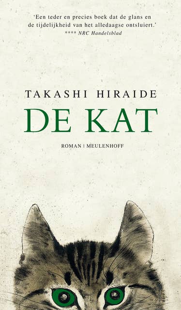 De kat: Ontroerende, poetische roman over de vergankelijkheid van het leven en het genieten van klein geluk