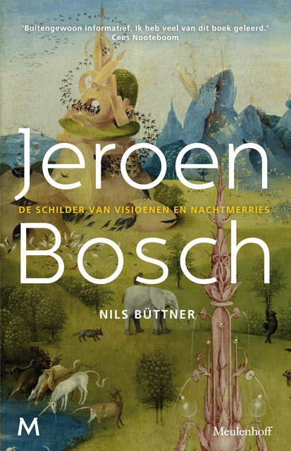 Jeroen Bosch: De schilder van visioenen en nachtmerries