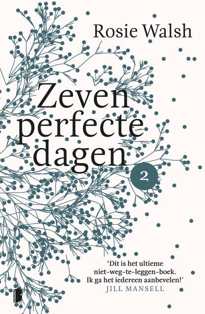 Zeven perfecte dagen - Deel 2/10: Een heerlijke roman in 10 delen