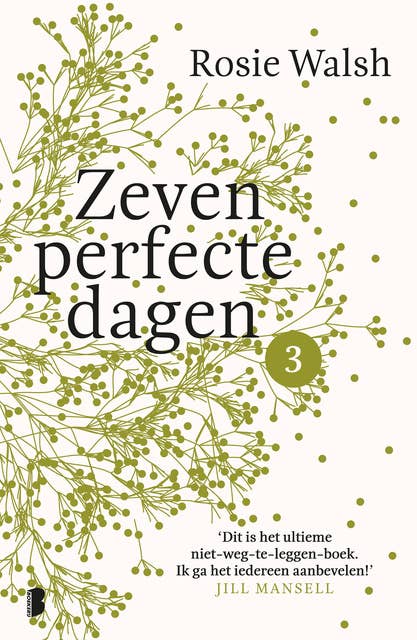 Zeven perfecte dagen - Deel 3/10: Een heerlijke roman in 10 delen