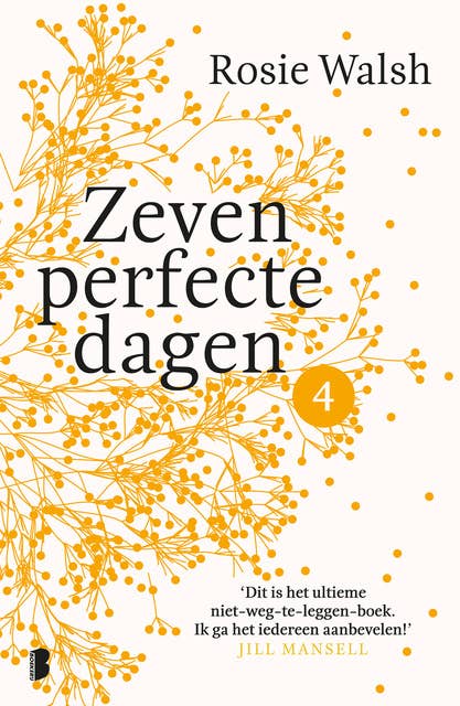 Zeven perfecte dagen - Deel 4/10: Een heerlijke roman in 10 delen