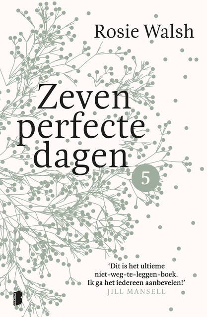 Zeven perfecte dagen - Deel 5/10: Een heerlijke roman in 10 delen