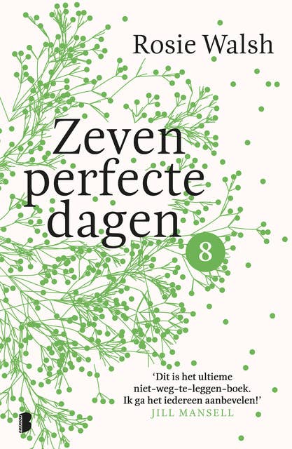 Zeven perfecte dagen - deel 8/10: Een heerlijke roman in 10 delen