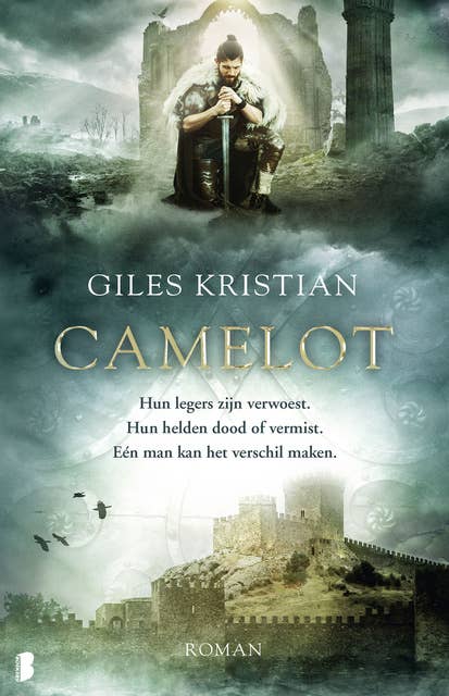 Camelot: Hun legers zijn verwoest. Hun helden dood of vermist. Eén man kan het verschil maken.