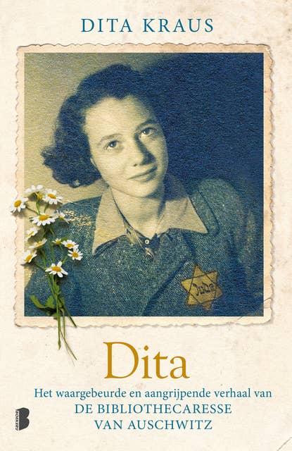 Dita: Het waargebeurde en aangrijpende verhaal van De bibliothecaresse van Auschwitz