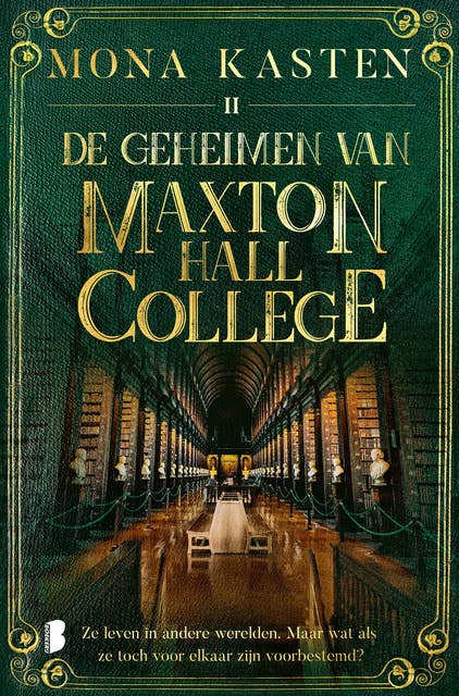 De geheimen van Maxton Hall College: Ze leven in andere werelden. Maar wat als ze toch voor elkaar zijn voorbestemd?