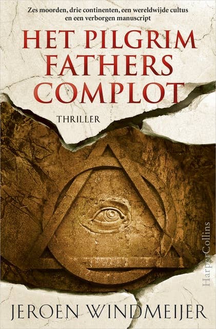 Het Pilgrim Fathers complot: Zes moorden, drie continenten, een wereldwijde cultus en een verborgen manuscript