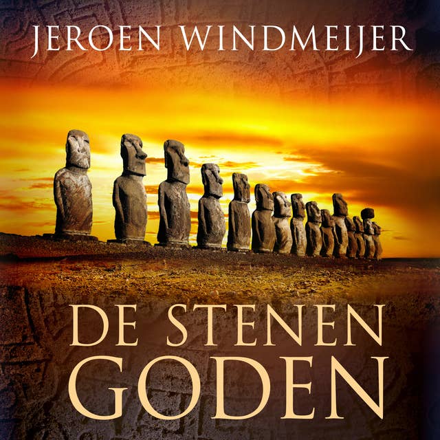 De stenen goden: Een geheim dat zich uitstrekt van Middelburg tot Paaseiland...