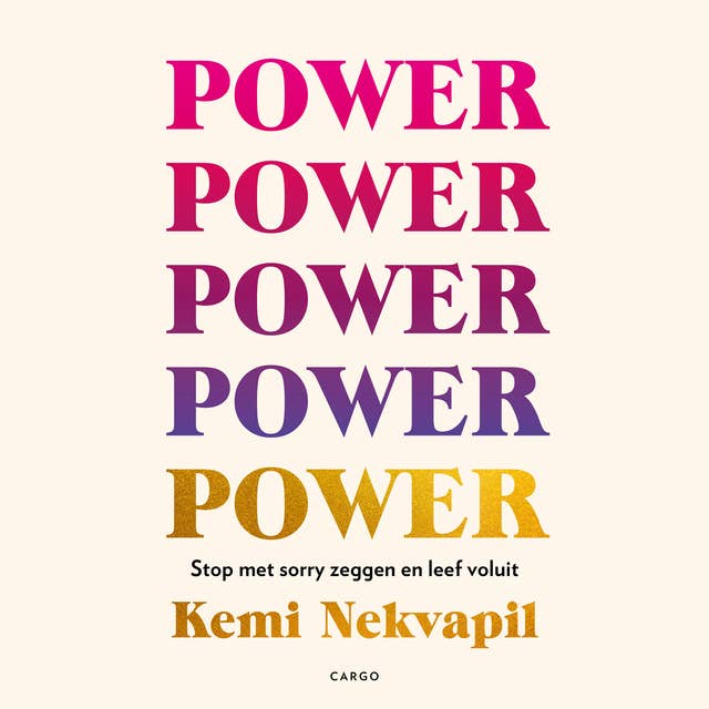 Power: Stop met sorry zeggen en leef voluit