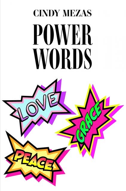 Powerwords: Your words are the direction your life is going