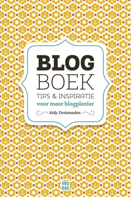 Blogboek: ps & inspiratie voor meer blogplezier