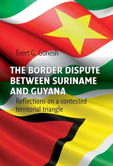 The border dispute between Suriname and Guyana: Reflections on a contested territorial triangle