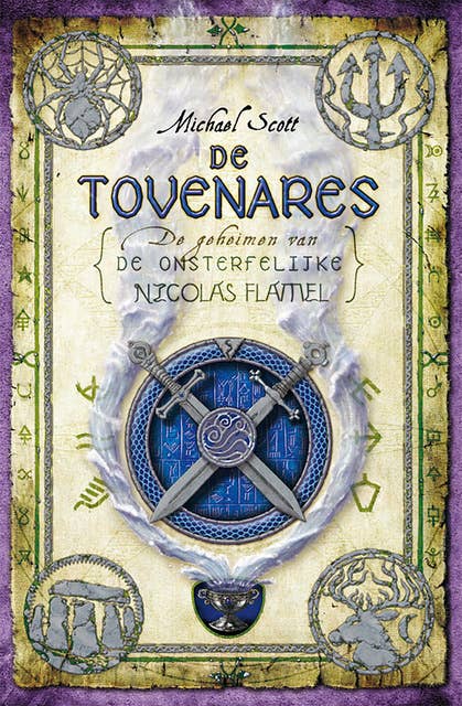 De tovenares: Deel 3 in de Nicolas Flamel-serie