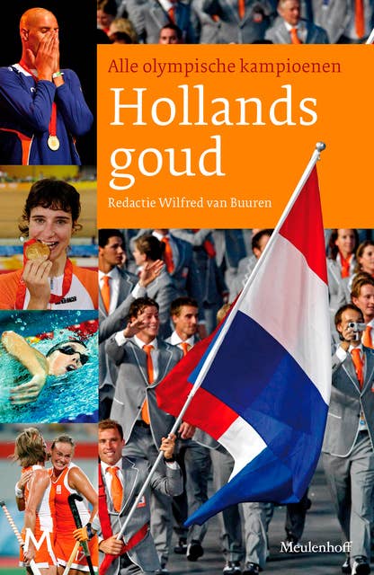 Hollands goud: Alle olympische kampioenen