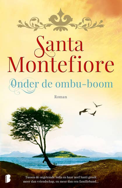 Onder de ombu-boom: Tussen de ongetemde Sofia en haar neef Santi groeit meer dan vriendschap, en meer dan een familieband...
