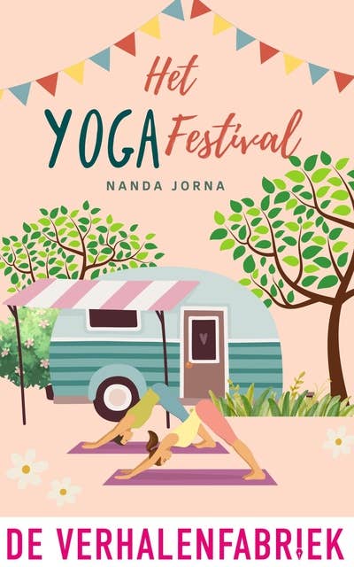 Het yogafestival: Een spirituele reis naar een nieuwe liefde