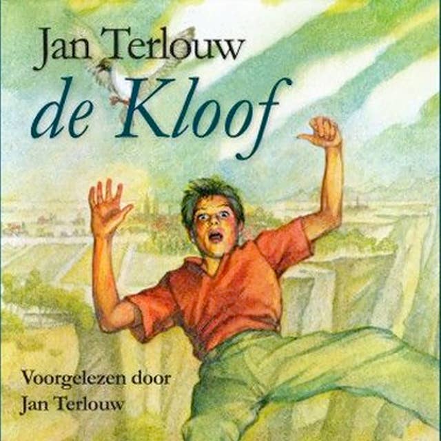 De kloof: Voorgelezen door Jan Terlouw by Jan Terlouw