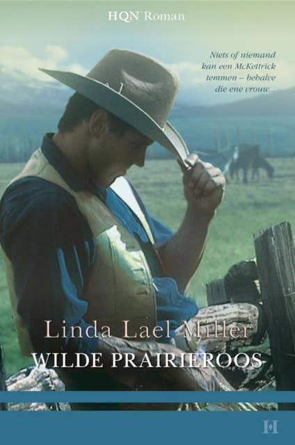 Wilde prairieroos: De McKettricks