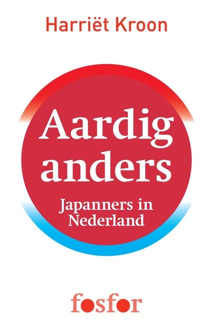 Aardig anders: Japanners in Nederland
