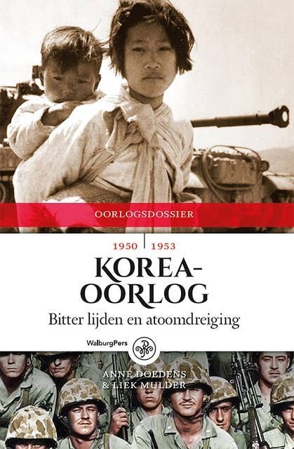 Koreaoorlog: Bitter lijden en atoomdreiging, 1950-1953