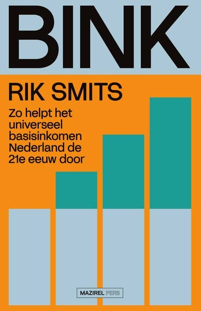 BINK: Zo helpt het universeel basisinkomen Nederland de 21e eeuw door