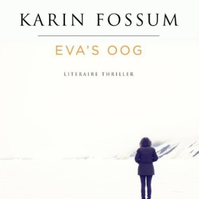 Eva's oog: Literaire thriller 