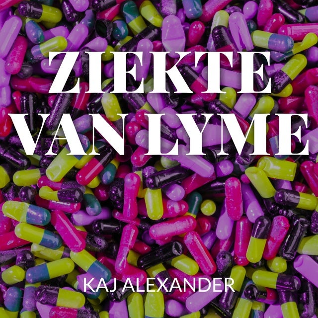 Ziekte Van Lyme: Wat De Ziekte Van Lyme Is En Hoe Ervan Te Genezen: Wat ...