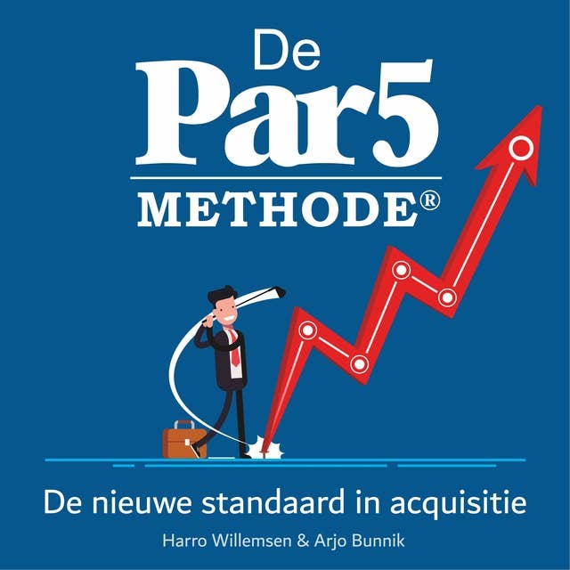 De Par5 methode: De nieuwe standaard in acquisitie