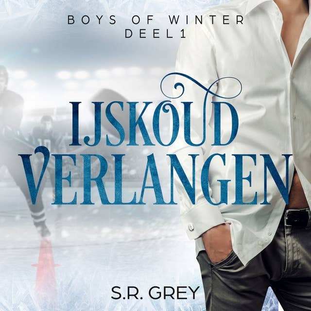 IJskoud verlangen: Deel 1 van Boys of Winter
