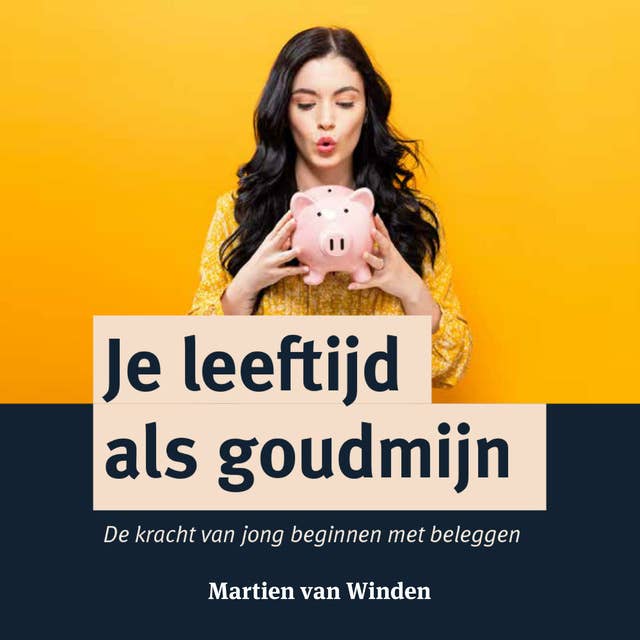 Je leeftijd als goudmijn: De kracht van jong beginnen met beleggen