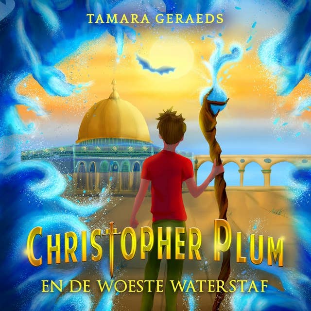 Cover for De woeste waterstaf: Deel 3 van Christopher Plum