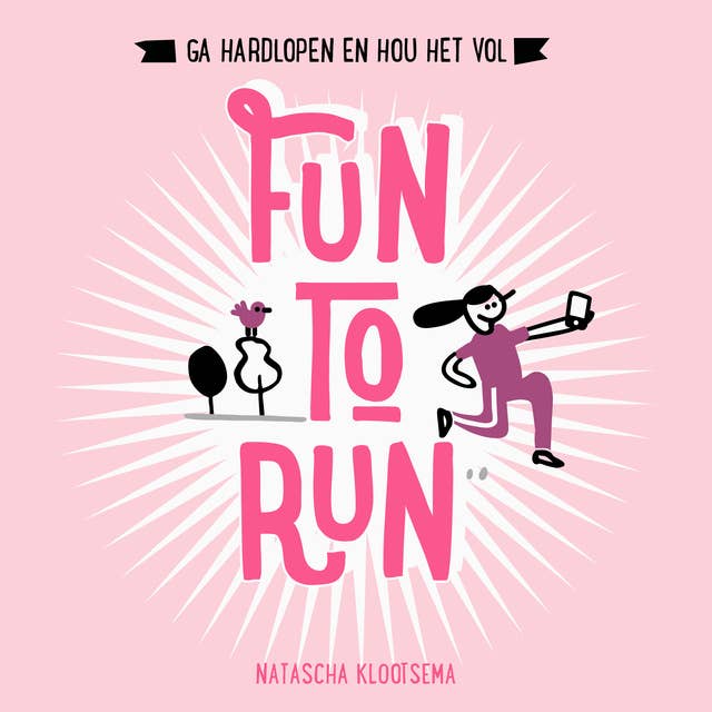 Cover for Fun to run: Ga hardlopen en hou het vol