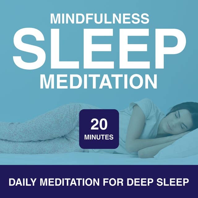20 minutes sleep meditation: Daily meditation for deep sleep