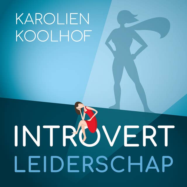 Introvert leiderschap: De stille kracht van de introverte leider
