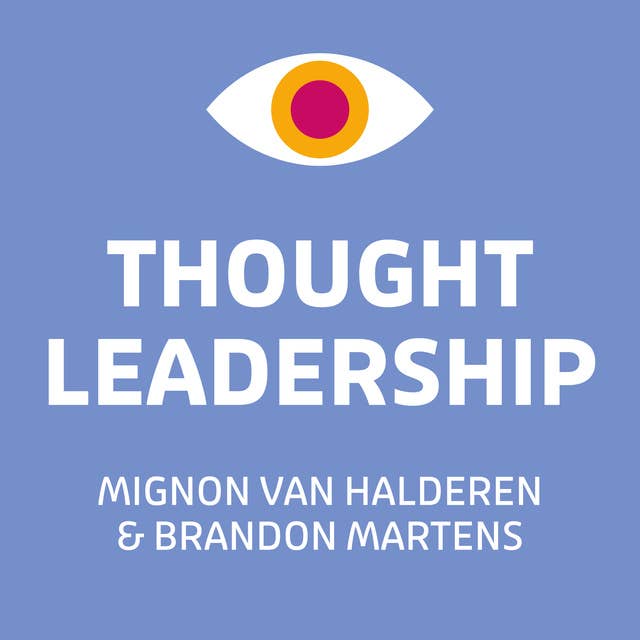 Thought leadership: Als succesfactor in een veranderende samenleving