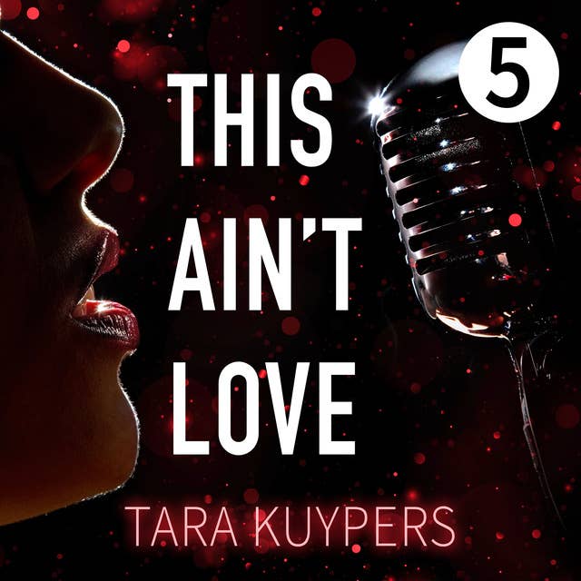 Oneindige liefde: This ain't love - Deel 5