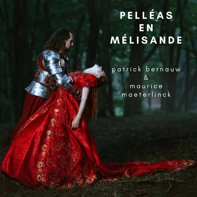 Pelléas en Mélisande