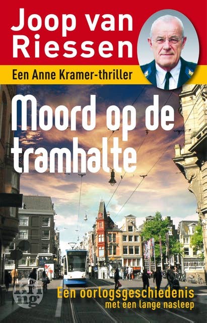 Moord op de tramhalte: een Anne Kramer-thriller